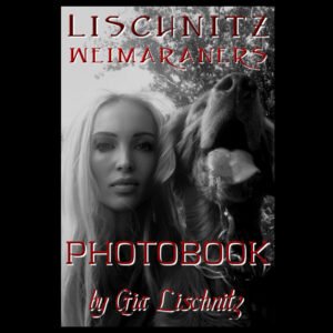 LISCHNITZ WEIMARANERS PHOTOBOOK